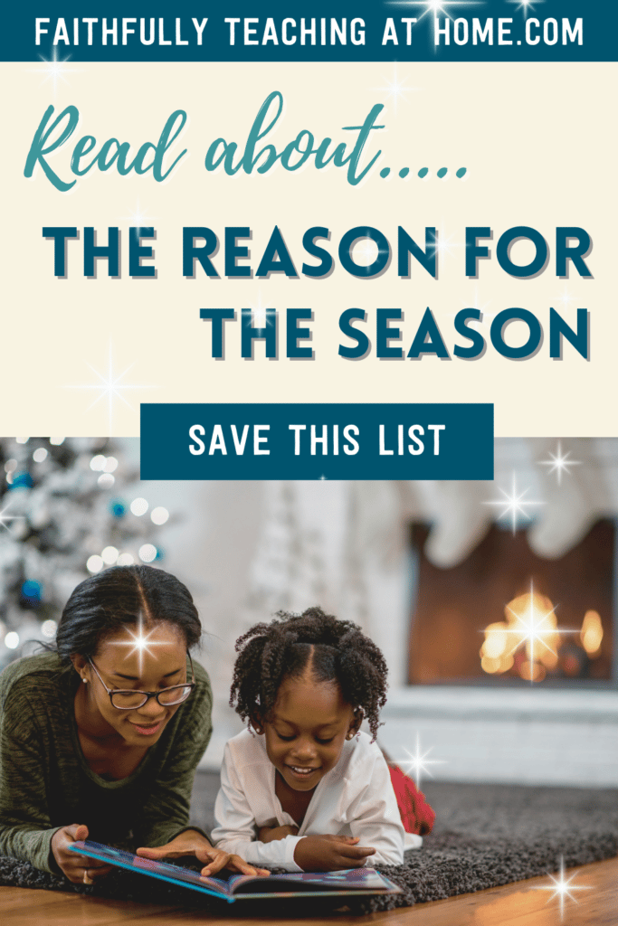 Read about the reason for the season!  Save this pin to save the list of the best Christian Christmas books for kids