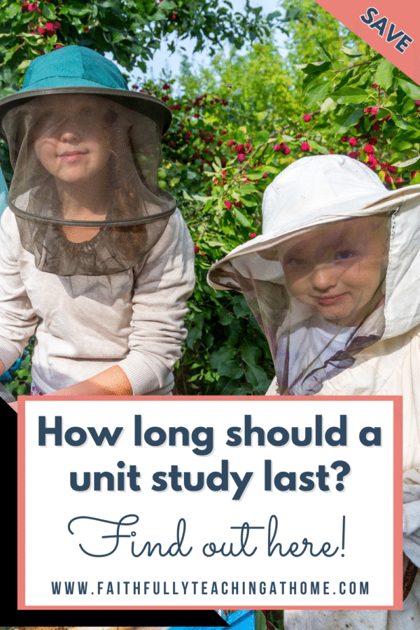 How long should Homeschool Unit Studies Last?